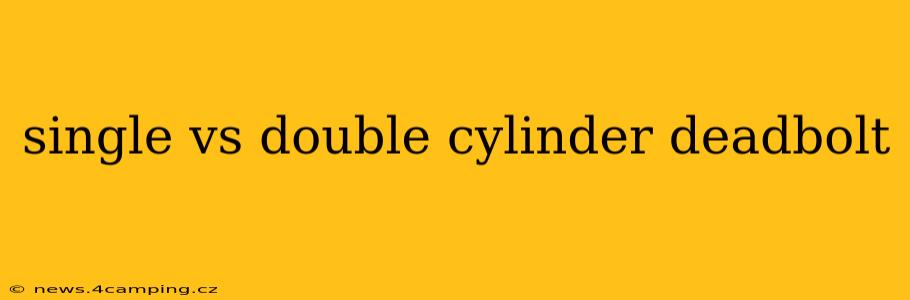 single vs double cylinder deadbolt