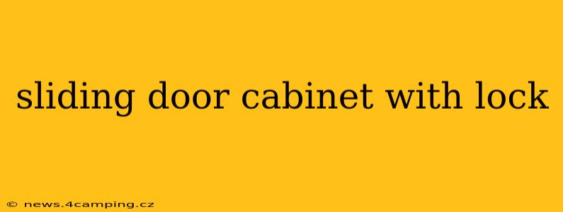 sliding door cabinet with lock