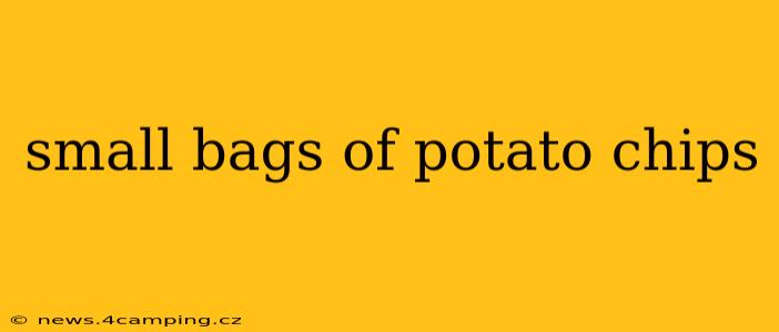 small bags of potato chips