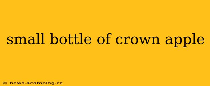 small bottle of crown apple