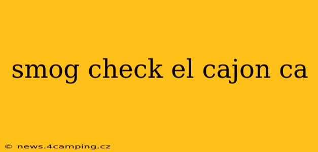 smog check el cajon ca