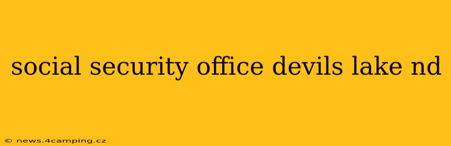social security office devils lake nd