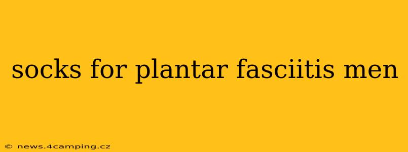 socks for plantar fasciitis men