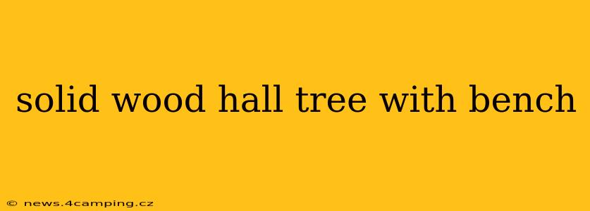 solid wood hall tree with bench