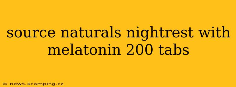 source naturals nightrest with melatonin 200 tabs