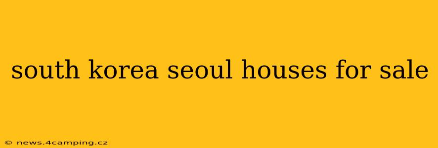 south korea seoul houses for sale