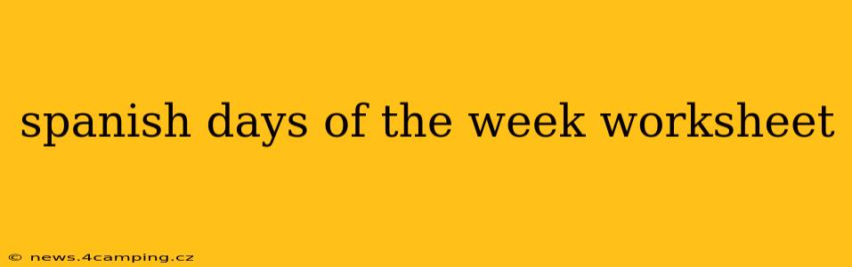 spanish days of the week worksheet