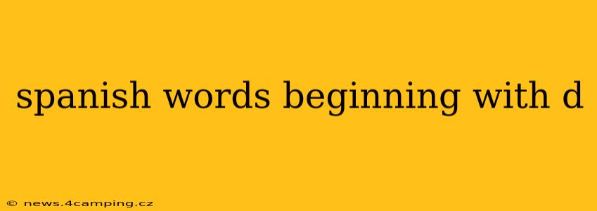 spanish words beginning with d