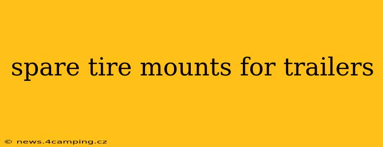 spare tire mounts for trailers