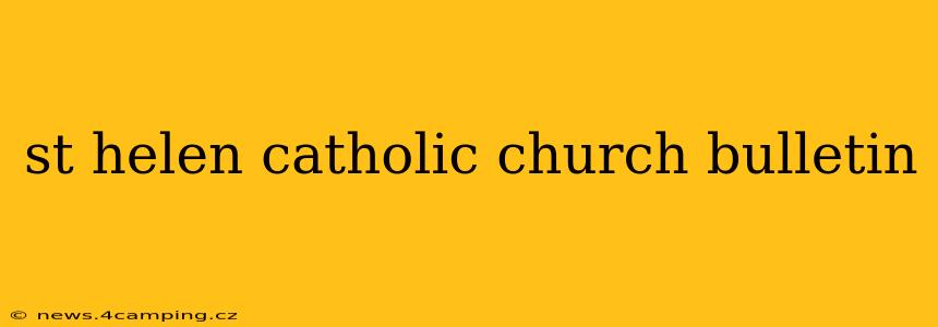 st helen catholic church bulletin
