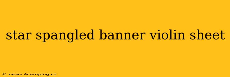 star spangled banner violin sheet