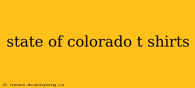 state of colorado t shirts