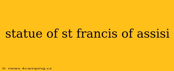 statue of st francis of assisi