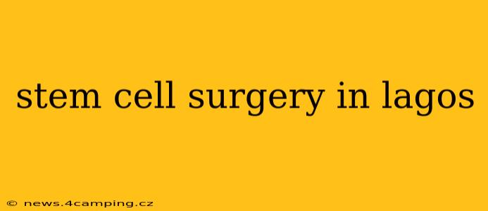stem cell surgery in lagos