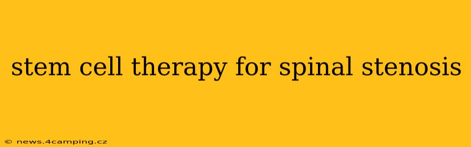 stem cell therapy for spinal stenosis