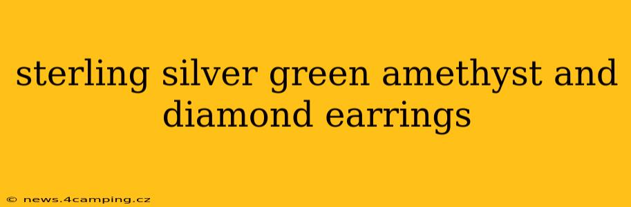 sterling silver green amethyst and diamond earrings
