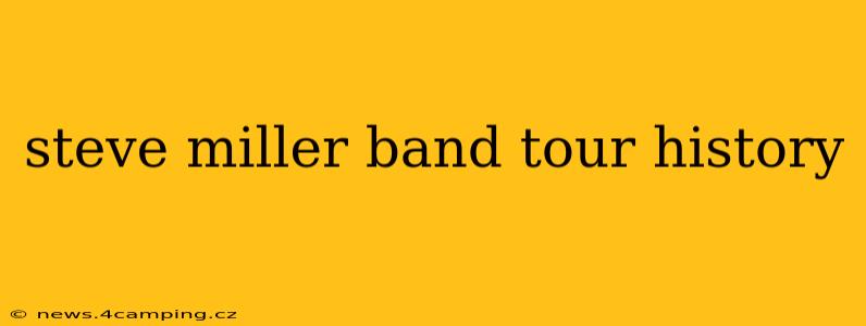 steve miller band tour history