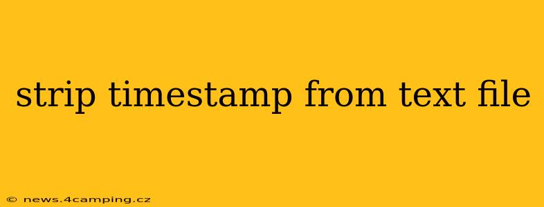 strip timestamp from text file