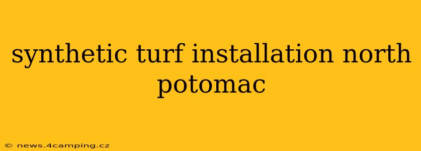 synthetic turf installation north potomac