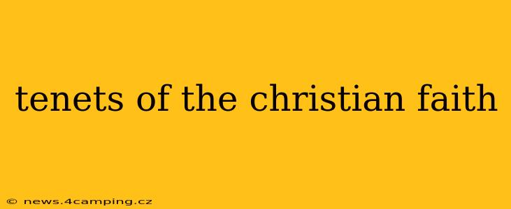 tenets of the christian faith