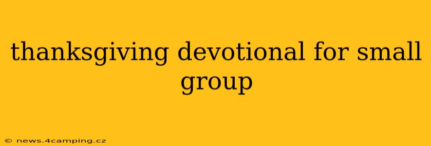 thanksgiving devotional for small group