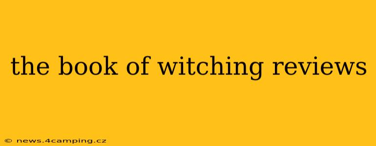 the book of witching reviews
