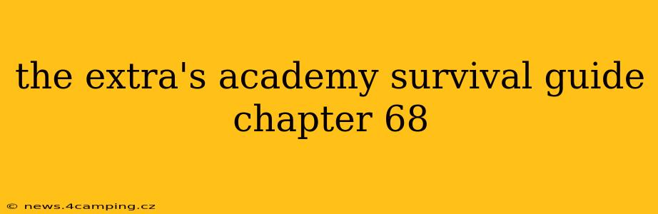 the extra's academy survival guide chapter 68
