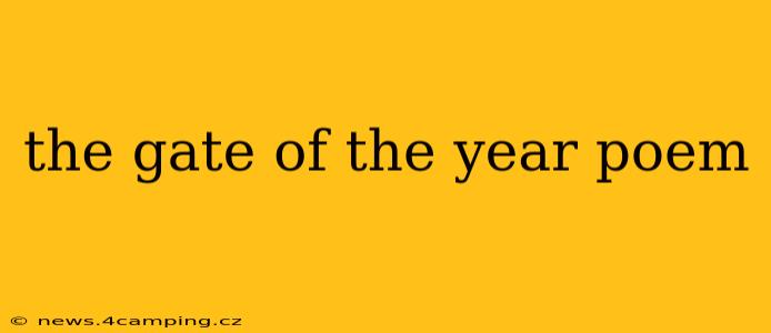 the gate of the year poem