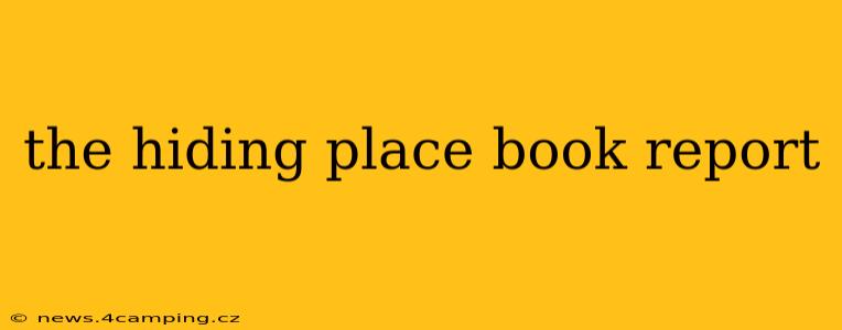 the hiding place book report