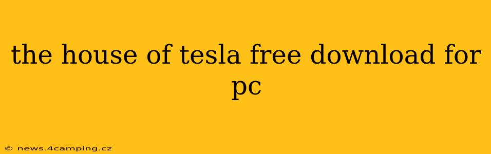 the house of tesla free download for pc