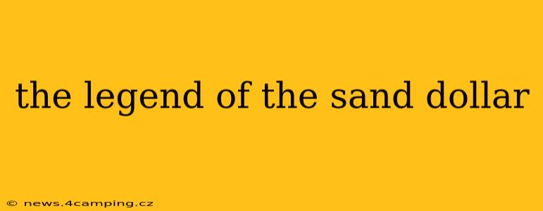 the legend of the sand dollar