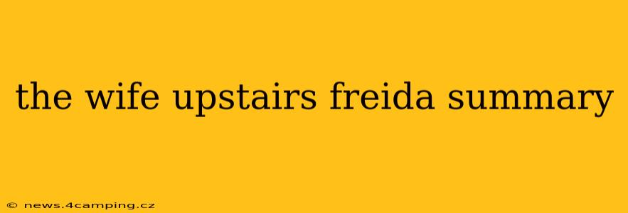 the wife upstairs freida summary