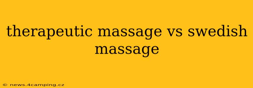 therapeutic massage vs swedish massage