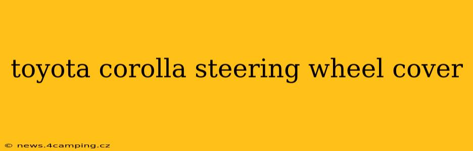 toyota corolla steering wheel cover