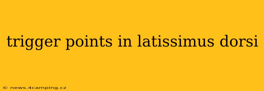 trigger points in latissimus dorsi