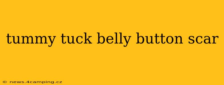tummy tuck belly button scar