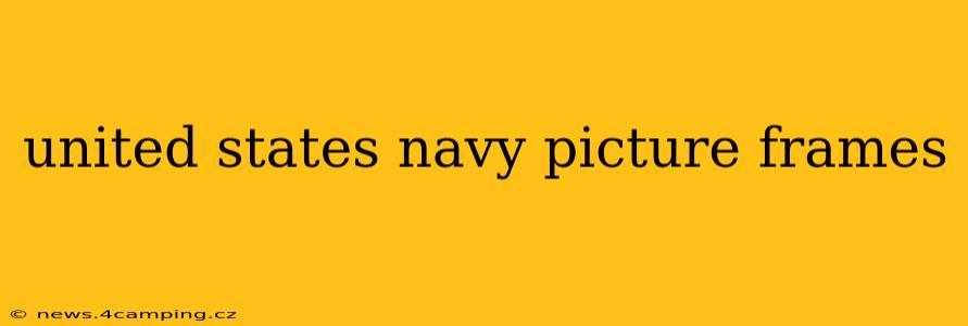 united states navy picture frames