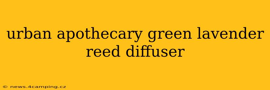 urban apothecary green lavender reed diffuser