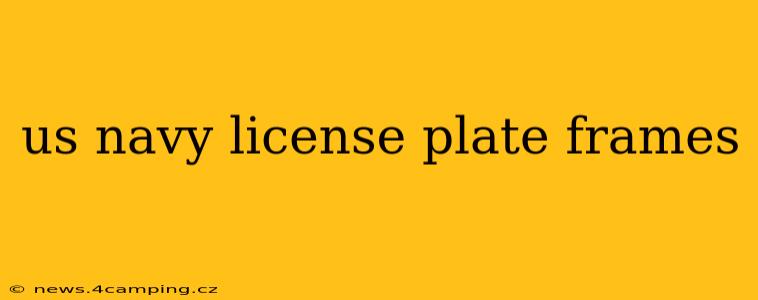 us navy license plate frames