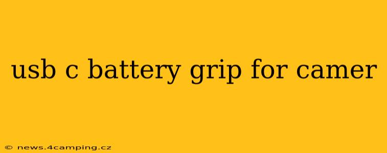 usb c battery grip for camer