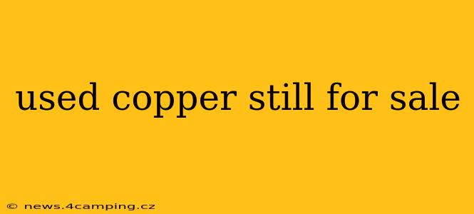 used copper still for sale