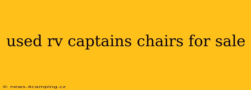 used rv captains chairs for sale