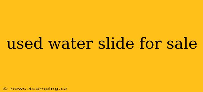 used water slide for sale