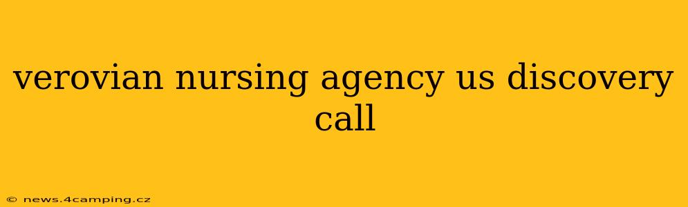 verovian nursing agency us discovery call