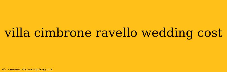 villa cimbrone ravello wedding cost