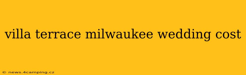 villa terrace milwaukee wedding cost