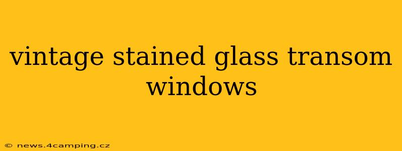 vintage stained glass transom windows
