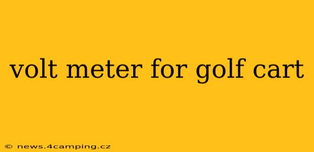 volt meter for golf cart