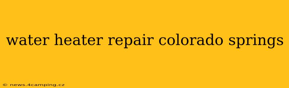 water heater repair colorado springs