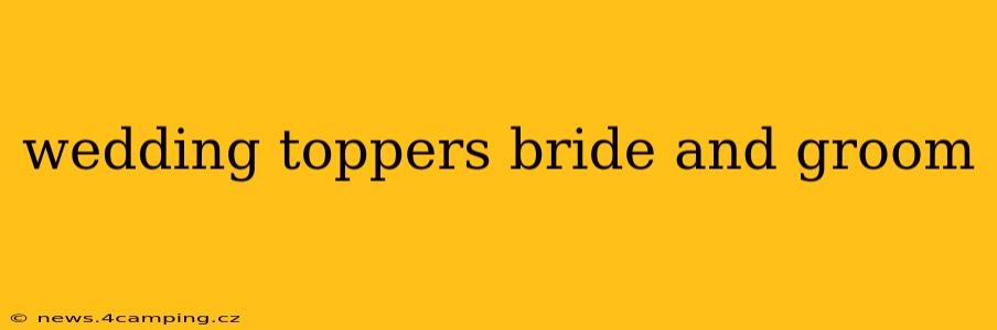 wedding toppers bride and groom
